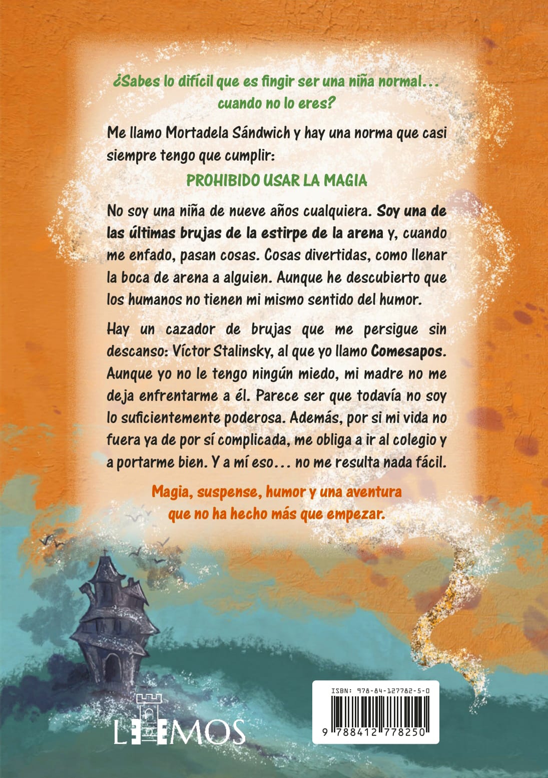 Mortadela Sándwich: Prohibido usar la magia