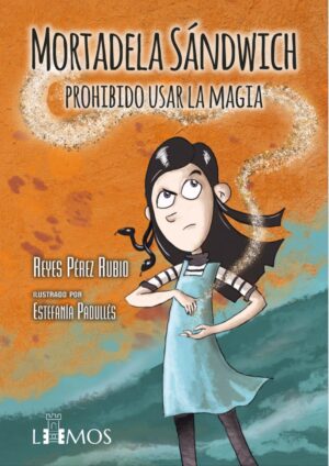 Mortadela Sándwich: Prohibido usar la magia